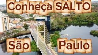 SALTO - SP, ESTÂNCIA TURÍSTICA DE SALTO [Conheça tudo sobre a cidade]