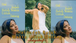 Download lagu (lirik) Idgitaf #SOLEKMU - Hal Indah Butuh Waktu Untuk Datang mp3 Download lagu (lirik) Idgitaf #SOLEKMU - Hal Indah Butuh Waktu Untuk Datang mp3
