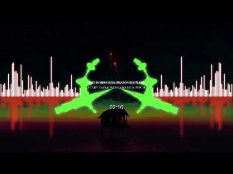 Ferry Tayle with XiJaro & Pitch - Lost In Memories (Phazon Bootleg)