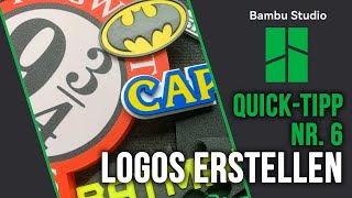 🎨 Gratis und Einfach: Vektorisierte Logos für den "Bambu Studio" Slicer erstelle