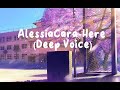 AlessiaCara Here Deep Voice