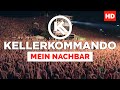 Kellerkommando - Mein Nachbar (Offizielles ...