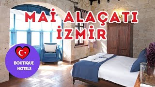 Taş Duvarların Ardında Bir Ege Masalı: Mai Alaçatı Otel | Alaçatı’nın Kalbinde B