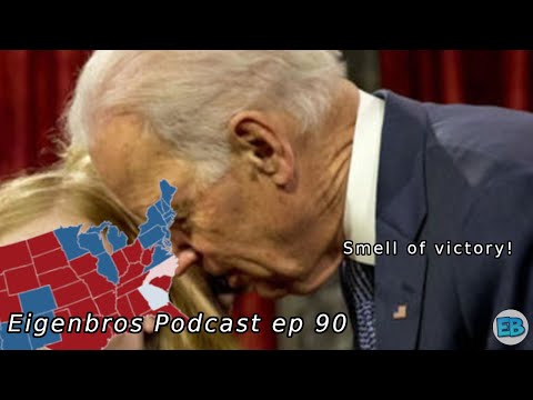 Eigenbros ep 90 - Post Election Podcast