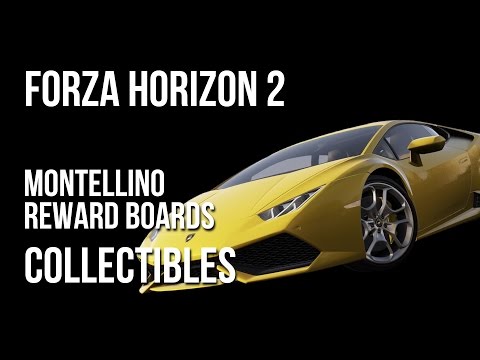 Forza Horizon 2 Montellino Reward Boards Collectibles Locations Guide