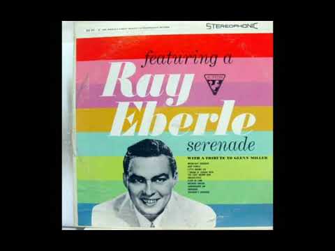 Ray Eberle- Moonlight Serenade (1957)