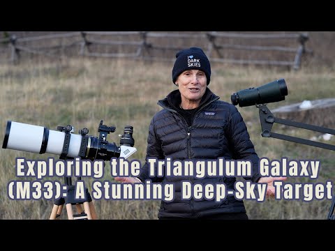 "Observing Messier 33 — The Beautiful Triangulum Galaxy