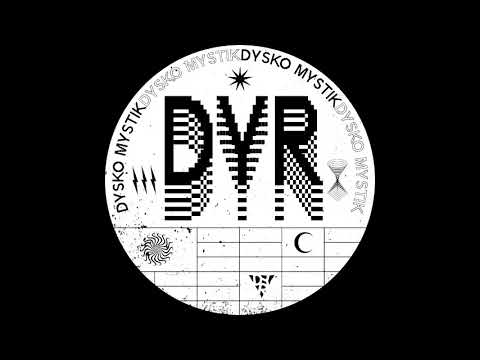 DYR - Dysko Mystik
