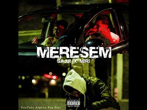 آهنگ جدید رپ افغانستانی 🔥🇦🇫 Sajji x Miri  -  Meresembe