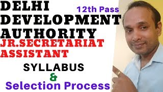 DDA Junior Secretariat Assistant Syllabus | DDA Junior Secretariat Assistant Selection Process