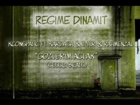 Kconspatic Ft. Kardash & Z-hir & Rahmenzal -  Gozlerim Aglak (Sessiz Beats)