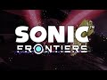 I'm Here - Revisited/Hikouma Mix [Sonic Frontiers: The Final Horizon] *SPOILERS*