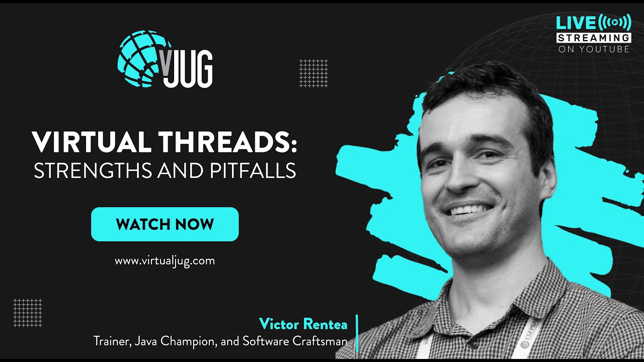 Virtual Threads - Strengths and Pitfalls with Victor Rentea