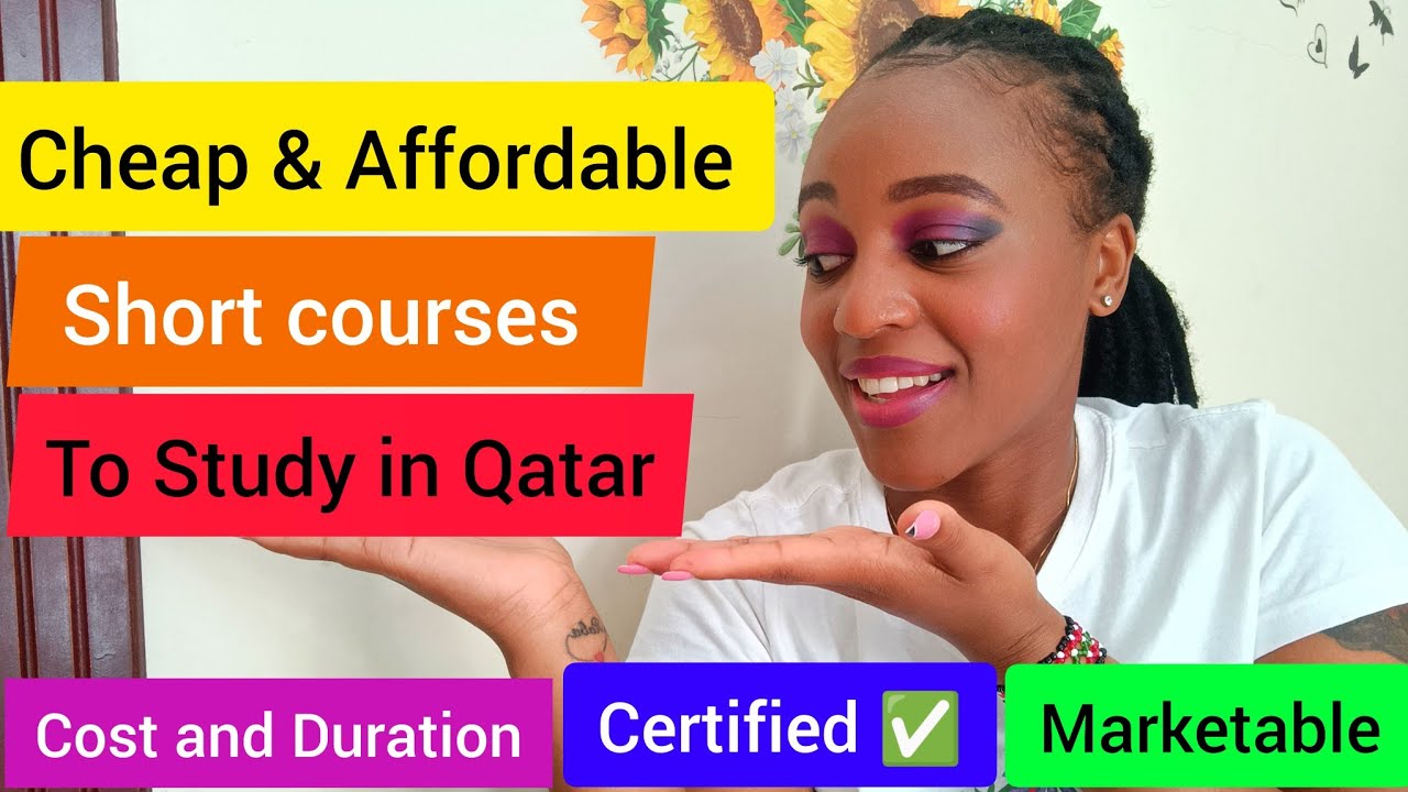 CHEAP SHORT COURSES With Certificate That will change your life in Qatar and All Abroad