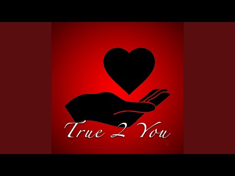 True 2 You (feat. Mike Gambino)