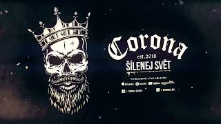 Video Corona - Šílenej svět
