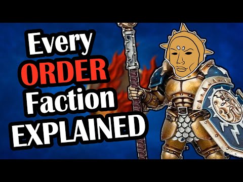 (Almost) Every ORDER Faction in Warhammer Age of Sigmar EXPLAINED!