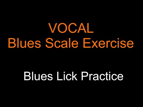 Blues Lick Exercise for Vocal