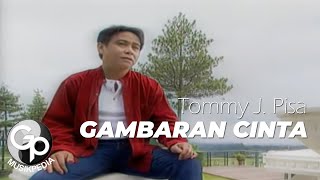 Download lagu Tommy J Pisa - Gambaran Cinta mp3 Download lagu Tommy J Pisa - Gambaran Cinta mp3