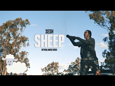 SESH - SHEEP (Official Music Video)