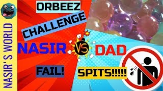 RIGGED ORBEEZ CHALLENGE: Dad spits💦 on ORBEEZ!!!!!
