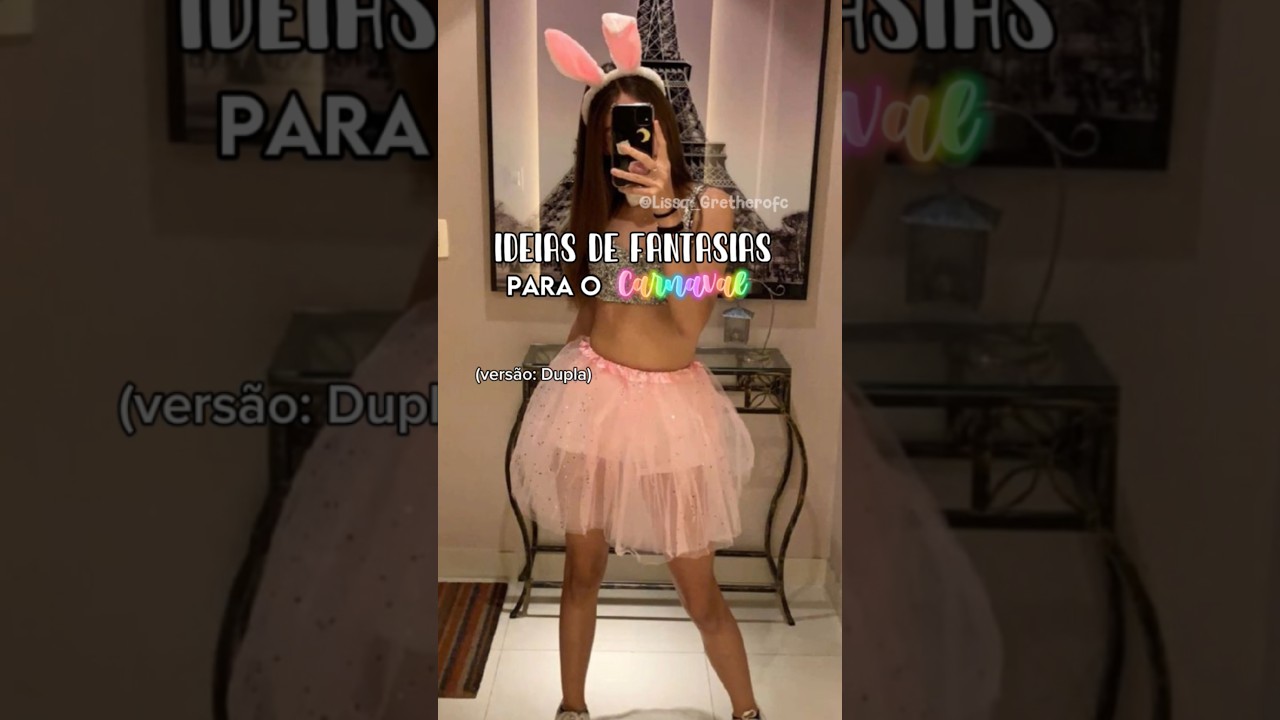 Ideias de fantasias para o CARNAVAL🎉 (versão dupla) #nflopa#vem130k#carnaval#ideias#demorei#vaiprofy
