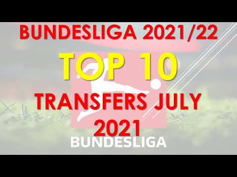 Bundesliga Transfers 2021/22 TOP 10 Fußball