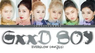 EVERGLOW (에버글로우) – GxxD BOY Lyrics (Color Coded Han/Rom/Eng)