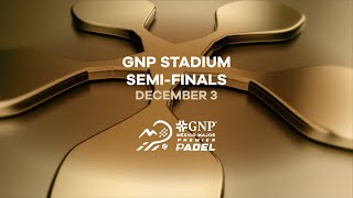 (Replay - Semi-final) GNP Mexico Premier Padel Major: GNP Stadium 🇪🇸 (December 3rd) (Replay - Semi-final) GNP Mexico Premier Padel Major: GNP Stadium 🇪🇸 (December 3rd)