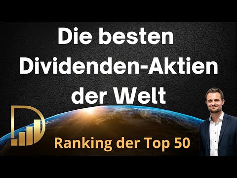 , title : 'Ranking der Top 50 - Die besten Dividenden-Aktien der Welt'