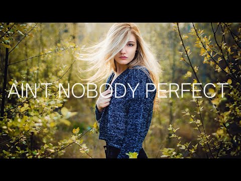 Aeden & Um41K - Ain't Nobody Perfect
