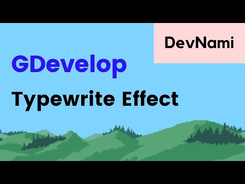 GDevelop How To Use Text Object for Typewriter Effect