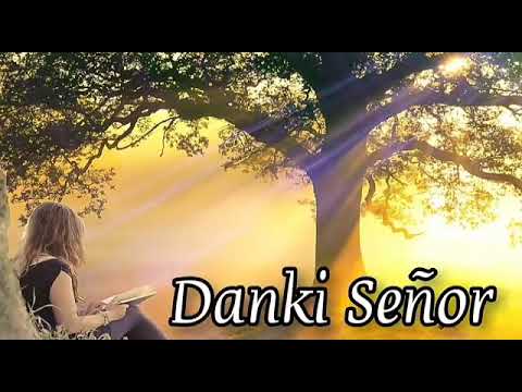DANKI SEÑOR😘