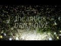 The Antlers - "Drift Dive" (Official Music Video ...