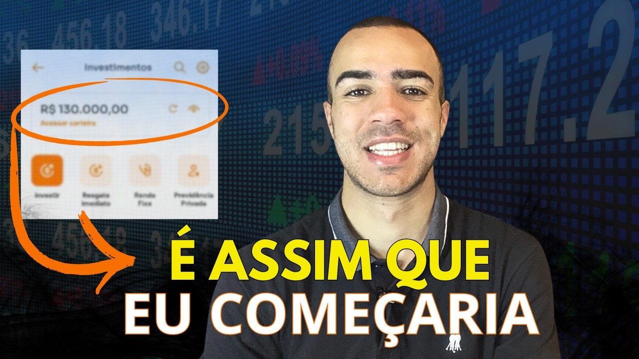 COMO EU COMEÇARIA A INVESTIR HOJE? | Como começar a investir do zero?