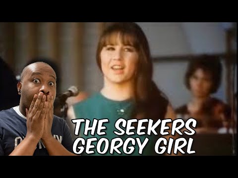 First Time Hearing | The Seekers - Georgy Girl Reaction