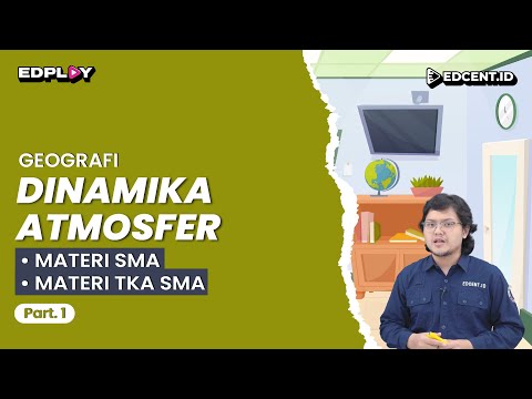 Materi DINAMIKA ATMOSFER: Materi Geografi SMA dan SIMAK UI | Part 1