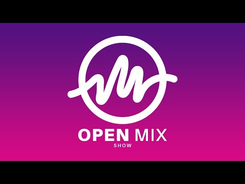 Open Mix Show Live #2