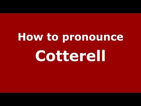 How to pronounce Cotterell (French/France) - PronounceNames.com