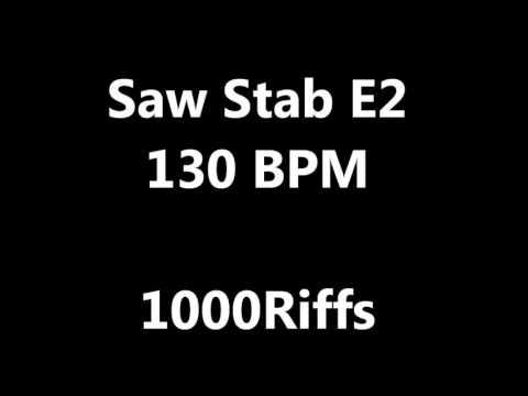 Saw Stab E2 Metronome : 130 BPM - Beats Per Minute