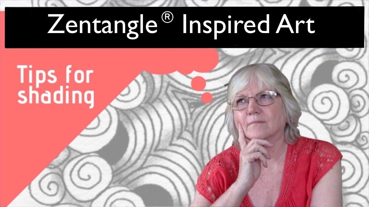 Zentangle® Inspired Art for BEGINNERS - 7 TIPS to make SHADING easier