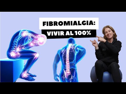 FIBROMIALGIA: VIVIR AL 100%