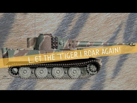 Tiger I : Let it roar again !!!