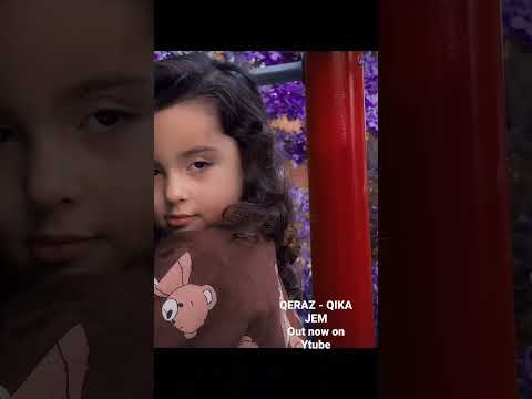 Qika Jem by Qeraz Out Now on Youtube