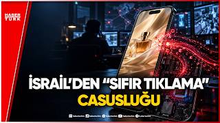İsrail'den "Sıfır Tıklama" Casusluğu: Reklam Ekranda Çıktığı Anda Cihaza Nasıl S