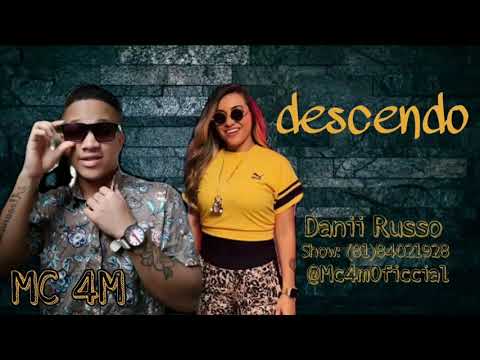 MC 4M E DANII RUSSO - DESCENDO - MÚSICA 2019