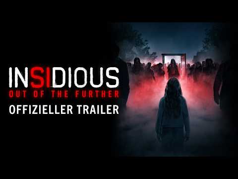 Insidious: Out of the Further – Offizieller Trailer (Kinostart: 20.8.2026)