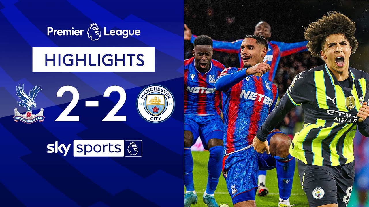 Man City drop points as Lewis scores & gets sent off! | Crystal Palace 2-2 Man City | EPL Highlights