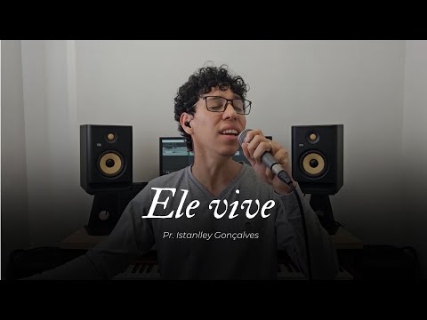 Leonardo Gonçalves - Ele Vive - (Istanlley Gonçalves)