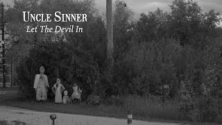 Uncle Sinner - Let the Devil In